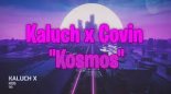Kaluch & Covin - Kosmos (Rafał Go Officjal Blend 2023)