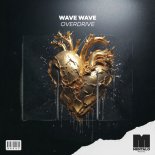 Wave Wave - Overdrive (Extended Mix)