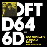 Bob Sinclar x A-Trak x Mele - Deep Inside Of Me (Extended Mix)