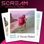Shitty Princess & Farrah Mechael - Scream Official Remix