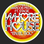 Dj Frisco, Marcos Peon Feat, Stacie - En El Sol (Original Mix)
