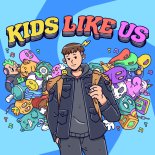 LUM!X Feat. LUCiD & FRiENDS - Kids Like Us (Extended Mix)