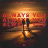 NAAC & WhiteLizer - Always You (Extended Mix)