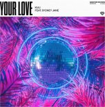 Sydney Jane & KULI - Your Love (Extended Mix)