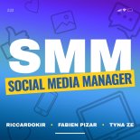RiccardoKir & Fabien Pizar & Tyna Ze - SMM Social Media Manager