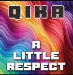 Qika - A Little Respect (Ken Sato Edit)