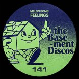 Melon Bomb - Feelings (Original Mix)