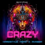 Hardstyle Mafia & RVNGER - CRAZY (Extended Mix)