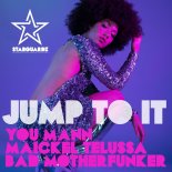 Maickel Telussa, Bad Motherfunker, You Mann - Jump to It (Original Mix)