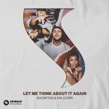 Showtek & Ida Corr - Let Me Think About It Again