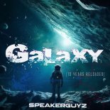 Speakerguyz - Galaxy (10 Years Reloaded) (Dancecore Invaderz Remix)