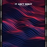 The Engineer - It Ain't Right (Extended Mix)