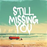 Keanu Silva & Phil The Beat Feat. Ekko - Still Missing You (Extended Mix)
