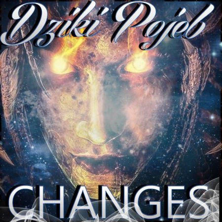 Dziki Pojeb - Changes (Original Mix)