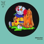 Anthony Ruiz - Dance Rave (Original Mix)
