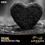 FOLUAL - When You Get Love (Extended Mix)