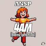 ANSP - 4Am (Andrew Spencer Extended Mix)