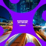 Nu Disco Bitches, Axel F Was Here - Lemmings (Original Mix)