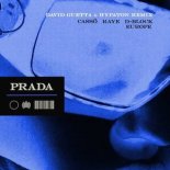 Raye & Casso & D-Block Europe - Prada (David Guetta & Hypaton Extended Remix)