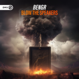 BENGR - Blow The Speakers (Extended Mix)