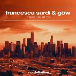 Gow, Francesca Sardi - House Healed Me (Extended Mix)