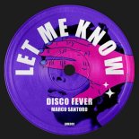 Marco Santoro - Disco Fever (Extended Mix)