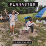 Flamaster - Z Nieba Spadłaś Mi
