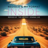 Nedisco & My Format - Inside (Ataman Live Remix)