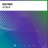 Diego Power - Lift Me Up (Extended Mix)