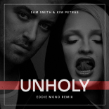 Sam Smith & Kim Petras - Unholy (Eddie Mono Remix)