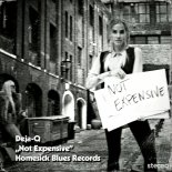 Deja-Q - Not Expensive (Extended)