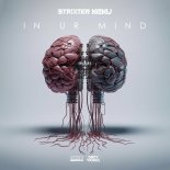Strixter & KEKU - In Ur Mind (Extended Mix)
