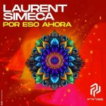 Laurent Simeca - Por Eso Ahora (Original Mix)