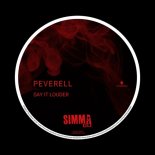 Peverell - Say It Louder (Original Mix)