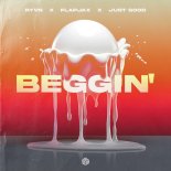 RYVN, Flapjax & Just Good - Beggin' (Extended Mix)