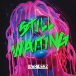 Lowriderz - Still Waiting (Extended Mix)
