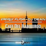 Energy Flash & DJ Dean - Cafe del Hamburgo