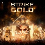 Lady Faith - Strike Gold (Original Mix)