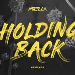 Molella - Holding Back (Alex Nocera & Roy Batty Remix)