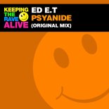 Ed E.t - Psyanide (Original Mix)