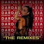Dardas Feat. Kleia - Sempre Più Su (Eyal B. Radio Remix)