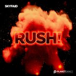 SKYFAiD - RUSH!
