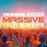 Tom Mountain & Andrew Spencer - Massive (Extended Mix)