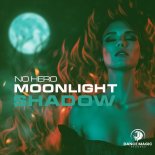 No Hero - Moonlight Shadow