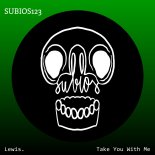 Lewis. - Take You With Me (Original Mix)