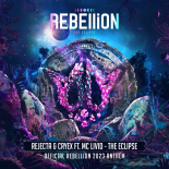 Rejecta & Cryex Feat. MC Livid - The Eclipse (Official Rebellion 2023 Anthem) (Extended Mix)