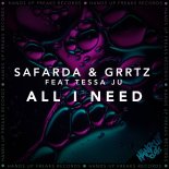 Safarda & Grrtz Feat. Tessa Ju - All I Need