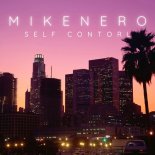 Mike Nero - Self Control (Extended Mix)