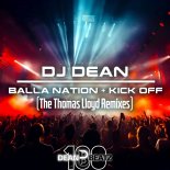DJ Dean - Balla Nation (Thomas Lloyd Extended Remix)