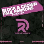 Block & Crown, Paul Parsons - Bitter Love (Nudisco Vintage Clubmix)